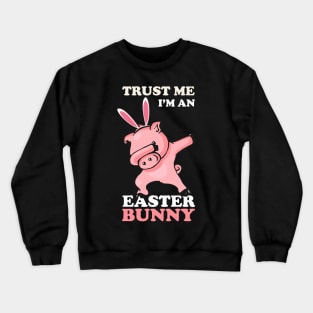 EASTER BUNNY DABBING - EASTER PIG Crewneck Sweatshirt